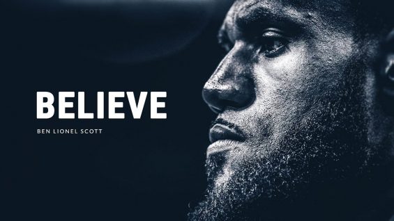 BELIEVE – Best Motivational Video