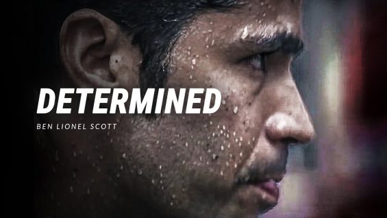 DETERMINED – Best Motivational Video