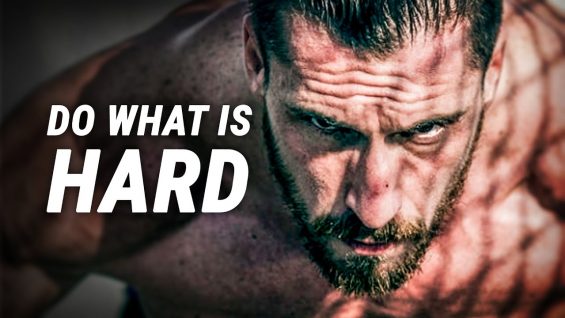 DO WHAT IS HARD – Best Motivational Video