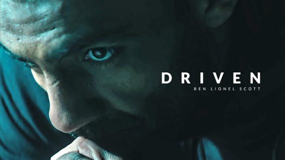 DRIVEN – Motivational Video