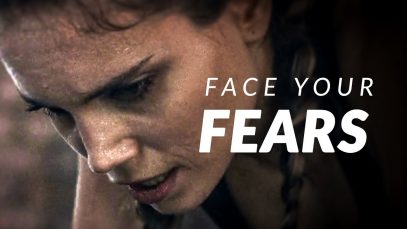 FACE YOUR FEARS – Powerful Motivational Video
