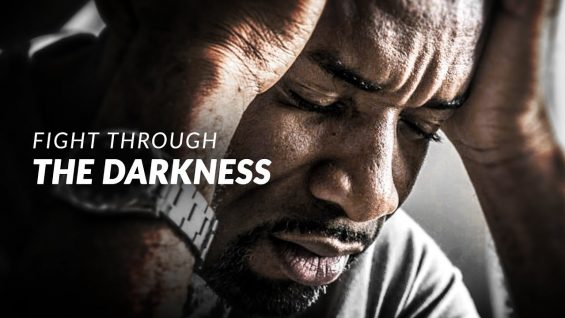 FIGHT THROUGH THE DARKNESS – Powerful Motivational Video