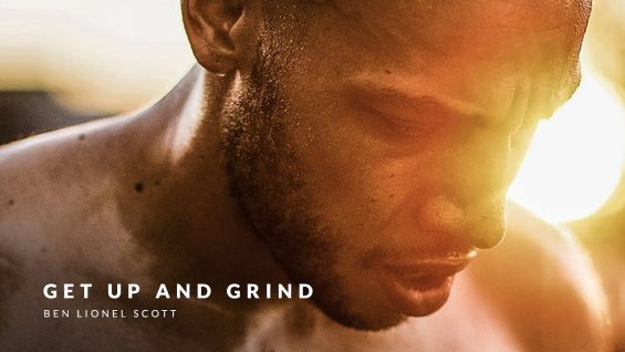 GET UP AND GRIND – Motivational Video
