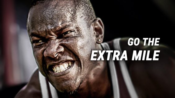 GO THE EXTRA MILE – Powerful Motivational Video