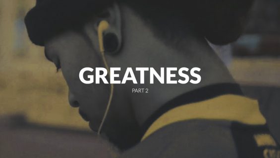 GREATNESS – Motivational Video (pt. 2)