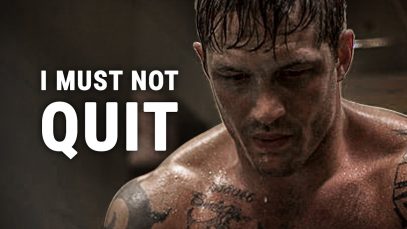I MUST NOT QUIT – Best Motivational Video