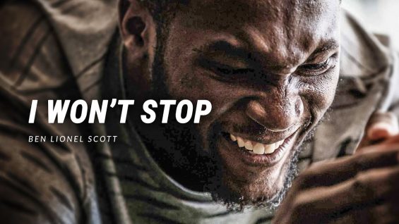 I WON’T STOP – Powerful Motivational Video