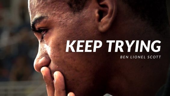 KEEP TRYING – Powerful Motivational Video