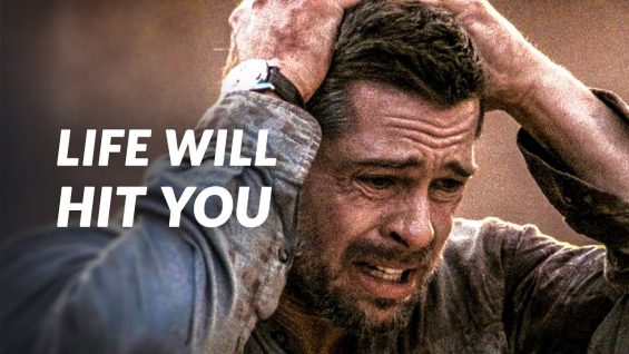 LIFE WILL HIT YOU – Best Motivational Video
