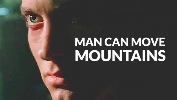 MAN CAN MOVE MOUNTAINS – Motivational Video