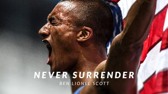 NEVER SURRENDER – Powerful Motivational Video