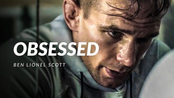 OBSESSED – Powerful Motivational Video