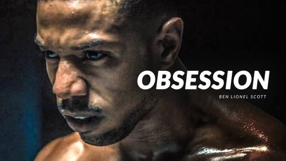 OBSESSION – Powerful Motivational Video