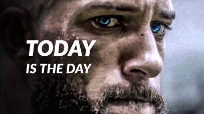TODAY IS THE DAY – Best Motivational Video