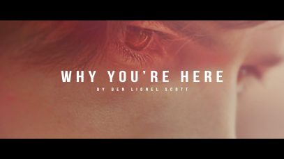 WHY YOU’RE HERE – Motivational Video